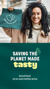 Too Good To Go: End Food Waste 25.4.11