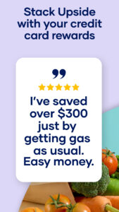 Upside: Cash Back - Gas & Food 10.64.0