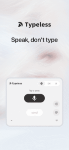 Typeless: AI Voice Keyboard 1.10.1 Typeless: AI Voice Keyboard 1.10.1