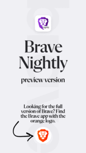 Brave Nightly 1.30.6 (arm-v7a) (Android 7.0+)