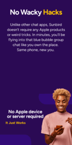 Sunbird: iMessage for Android 1.0.0.65 (Early Access) Sunbird: iMessage for Android 1.0.0.65 (Early Access)