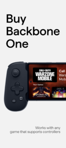 Backbone — Next-Level Play 1.12.0 (Android 8.0+) Backbone — Next-Level Play 1.12.0 (Android 8.0+)